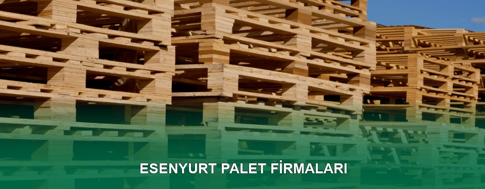 Esenyurt Ahşap Palet