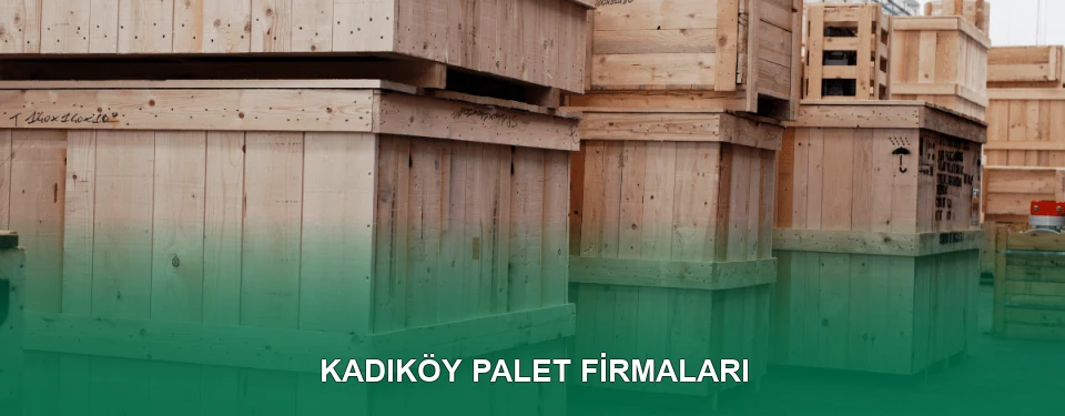 Kadıköy Ahşap Palet